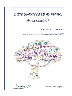 cover image of Santé Qualité de Vie au Travail, Rêve ou réalité ?